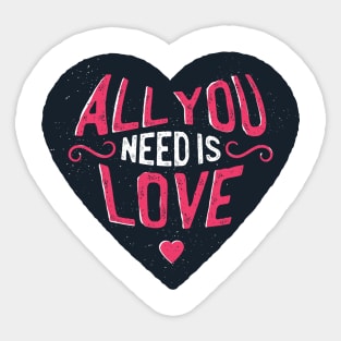 All you need is love Sticker